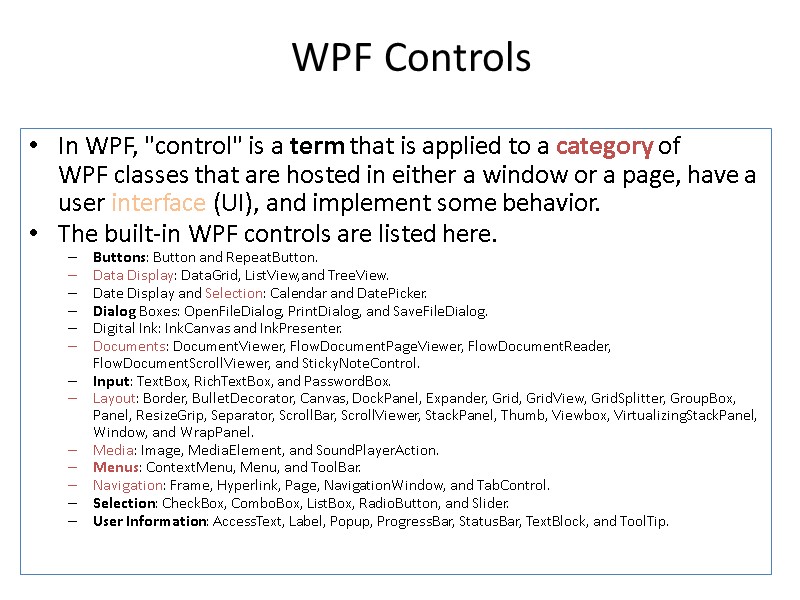 WPF Controls In WPF, 